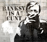 Banksy is a cunt